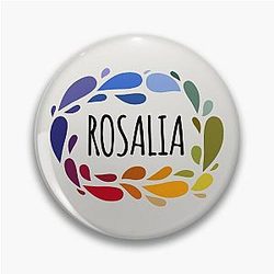 Rosalia - Names for Wife Daughter Girl Pin