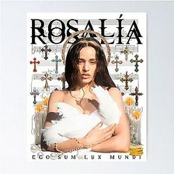 Rosalia Ego Sum Mundi Poster