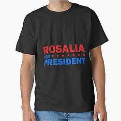 Copia Rosalia for President Classic T-Shirt