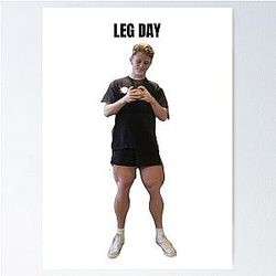 Leg Day Ryan Trahan Poster