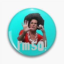 I'm 50 Sally O'Malley Classic Pin