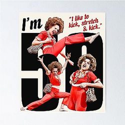 I'm 50 Sally O'Malley Poster