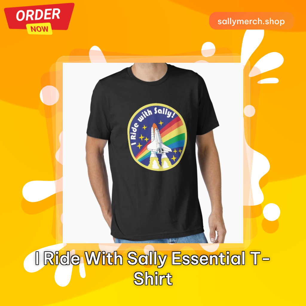 I Ride With Sally Essential T-Shirt