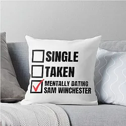 Supernatural Mentally Dating Sam Winchester Throw Pillow
