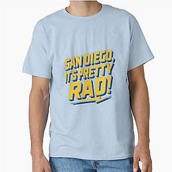 San Diego is rad! Classic T-Shirt