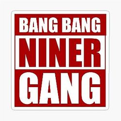 Bang Gang (Red) - 49ers Sticker