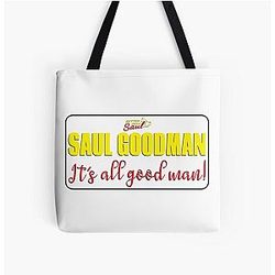 Saul Goodman It's all good man Over Print Tote Bag