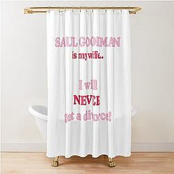 Saul Goodman is My Wife Shower Curtain