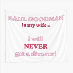 Saul Goodman is My Wife Tapestry