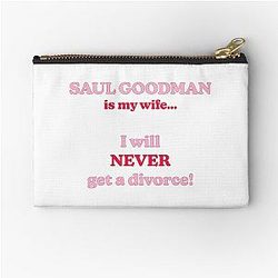Saul Goodman Is My Wife Pouch