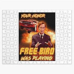 Saul Goodman Your Honor Free Bird Was Playing Jigsaw