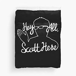 Scott woz Merch Hey Scott here Duvet Cover
