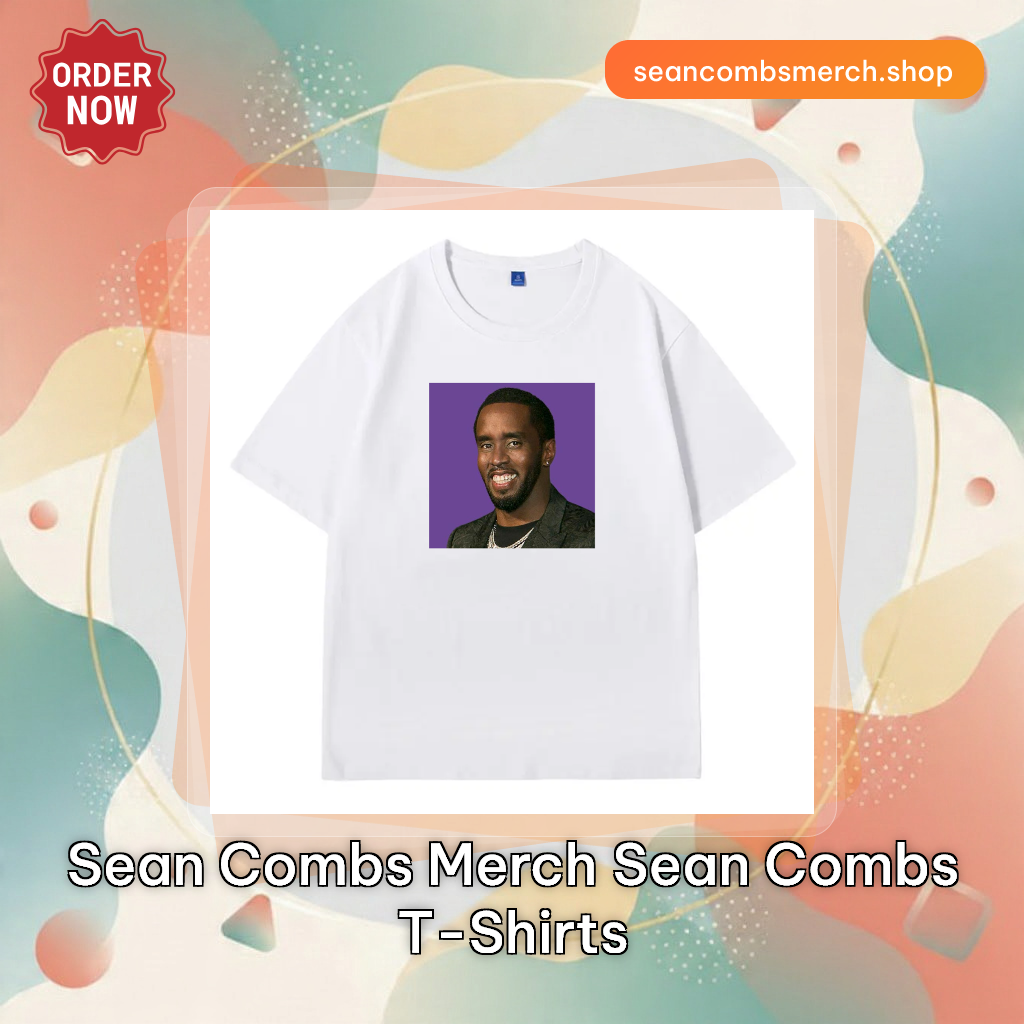 Sean Combs Merch Sean Combs T-Shirts