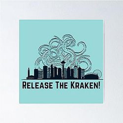 Release The Kraken Poster Design Go Seattle Kraken
