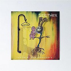 Seether Isolate Poster