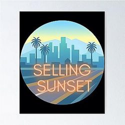Selling Sunset Poster