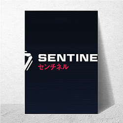 Sentinels is a top tier team Sentinels Posters