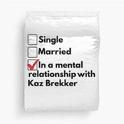In a mental relationship with Kaz Brekker Shadow and Bone Duvet Cover