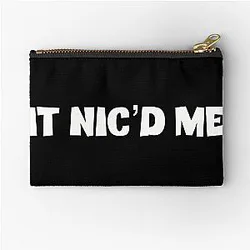 Shane Gillis It Nic'd Me Zipper Pouch