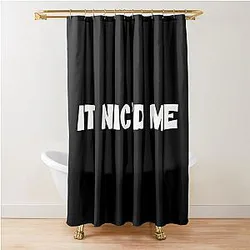 Shane Gillis It Nic'd Me Shower Curtain