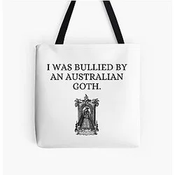Australian Goth Bully Tote Bag - Shane Gillis Joke Humor All Over Print