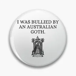 Australian Gothic Bull Terrier Shane Gillis Joke Pin