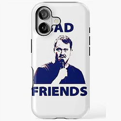 Shane Gillis Bad Friends Tough Case