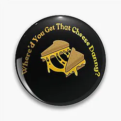 Shane Gillis Cheese Pin