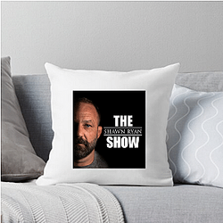 The Shawn Ryan Show is a podcast Shawn Ryan Show Pillows Cover