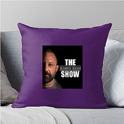 The Shawn Ryan Show is a podcast Shawn Ryan Show Pillows Cover