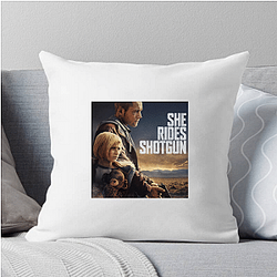 She Rides Shotgun Merchandise She Rides Shotgun Pillows Cover