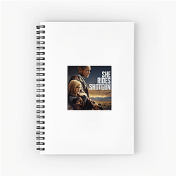 She Rides Shotgun Merchandise She Rides Shotgun Notebook
