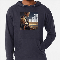 She Rides Shotgun Merchandise She Rides Shotgun Hoodies
