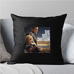 She Rides Shotgun Merchandise She Rides Shotgun Pillows Cover
