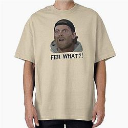 Shoresy for What Oversized T-Shirt