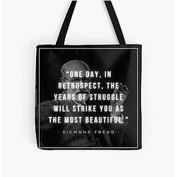 The Years of Struggle will Strike You as The Most Beautiful Sigmund Freud Psychology Motivation All Over Print Tote Bag