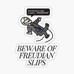 Funny Sigmund Freud Beware of Freudian Slips Sticker