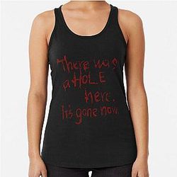 There Was a Hole Here Its Gone Now Silent Hill Racerback Tank Top