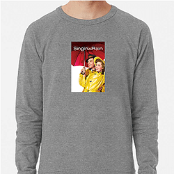 Singin In The Rain Merch For Fans Singin In The Rain Sweatshirts