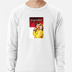 Singin In The Rain Merch For Fans Singin In The Rain Sweatshirts