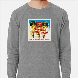 Singin In The Rain Merchandise For Fans Singin In The Rain Sweatshirts
