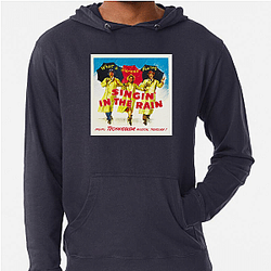 Singin In The Rain Merchandise For Fans Singin In The Rain Hoodies