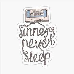 Sinners Never Sleep