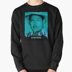 We Are Sinners Movie 2025 Pullover Sweatshirt