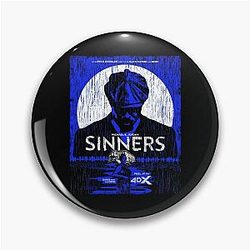 Sinners Movie Pin