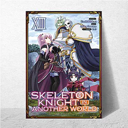 Skeleton Knight In Another World Limited Collection Skeleton Knight In Another World Posters