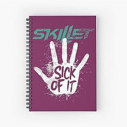 Skillet Sick of It Spiral Notebook