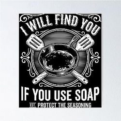 Funny Cast Iron Skillet Seasoning Care