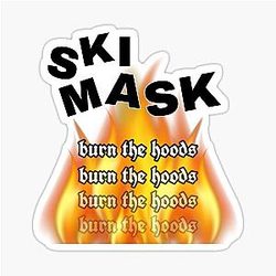 Ski Mask the Slump God - Burn the Hood Sticker