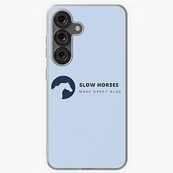 Slow Horses Make Great Galaxy Case